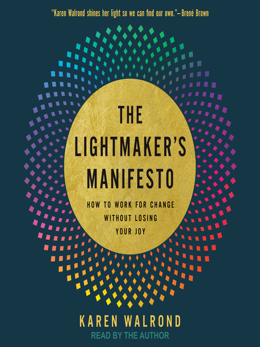 Title details for The Lightmaker's Manifesto by Karen Walrond - Available